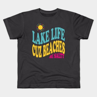 Lake Life Cuz Beaches Be Salty Funny Retro Sunset Kids T-Shirt